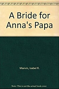 A Bride for Annas Papa (Paperback)