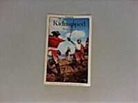 Kidnapped (Paperback, Reprint)