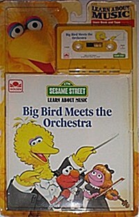 Big Bird Meets the Orchestra (Hardcover, Cassette)
