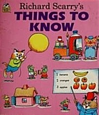 Richard Scarrys Things to Know (Paperback)