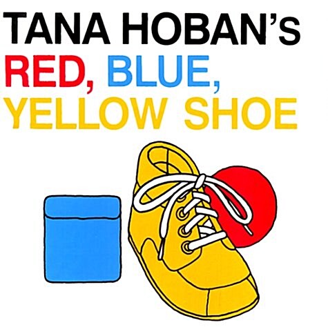 Tana Hobans Red, Blue, Yellow Shoe (Paperback)