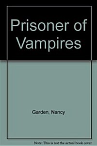 Prisoner of Vampires (Paperback, Reprint)