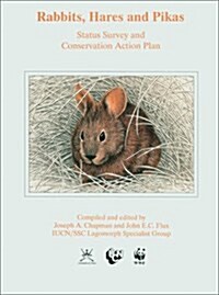 Rabbits, Hares, and Pikas (Paperback)