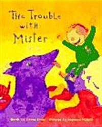 The Trouble With Mister (Hardcover)