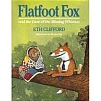 Flatfoot Fox and the Case of the Missing Whoooo (Paperback)