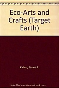 Eco-Arts and Crafts (Paperback)