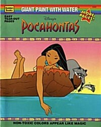Disneys Pocahontas/Giant Paint With Water (Paperback)