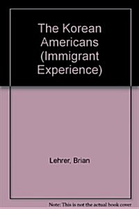 The Korean Americans (Paperback, Revised)