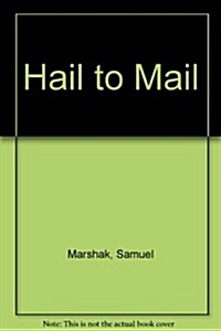 [중고] Hail to Mail (Paperback, Reprint)