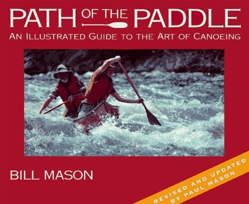 Path of the Paddle (Paperback, Revised, Updated, Subsequent)