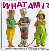 What Am I? (Hardcover)