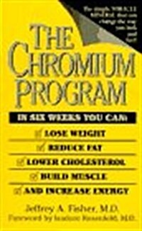The Chromium Program (Mass Market Paperback, Reprint)