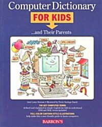 A Computer Dictionary for Kids and Their Parents (Paperback)