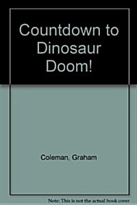 Countdown to Dinosaur Doom! (Paperback)