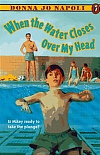 [중고] When the Water Closes over My Head (Paperback, Reprint)