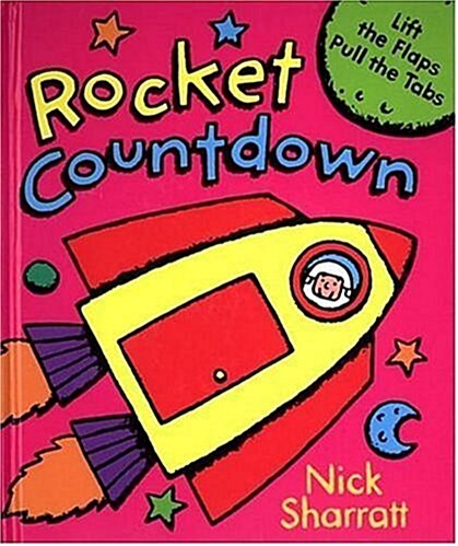 Rocket Countdown/Lift the Flaps, Pull the Tabs (Hardcover)