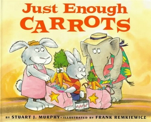 Just Enough Carrots (Hardcover, 1st)