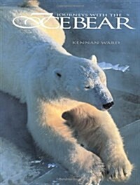 Journeys With the Ice Bear (Hardcover)
