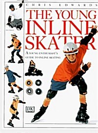 The Young Inline Skater (Hardcover)