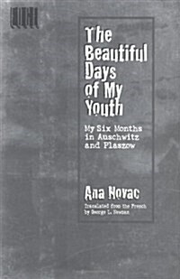 The Beautiful Days of My Youth (Hardcover)