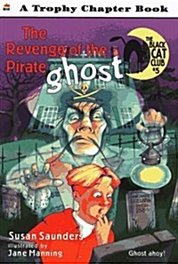 The Revenge of the Pirate Ghost (Paperback)