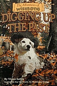 Digging Up the Past (Paperback)