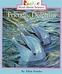 Friendly Dolphins (Paperback)