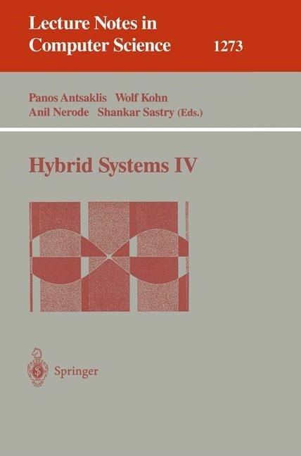 Hybrid Systems IV (Paperback)