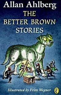 The Better Brown Stories (Paperback, Reprint)