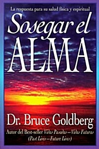 Sosegar El Alma (Paperback)