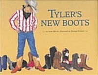 Tylers New Boots (Hardcover)