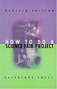 How to Do a Science Fair Project (Paperback, Revised)