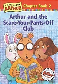 Arthur and the Scare-your-pants-off Club (Hardcover)