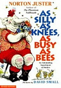 As Silly As Bees Knees, As Busy As Bees (Paperback)