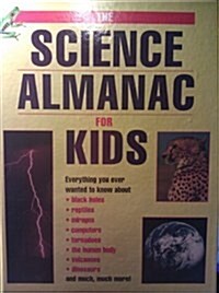 The Science Almanac for Kids (Hardcover)