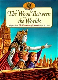 The Wood Between the Worlds (Hardcover)
