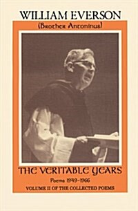 The Veritable Years: Poems 1949-1966 (Hardcover)