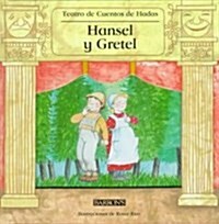 Hansel Y Gretel (Hardcover)