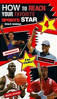 How to Reach Your Favorite Sports Star 4 (Paperback)