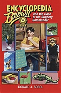 Encyclopedia Brown and the Case of the Slippery Salamander (Hardcover)