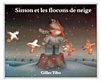 Simon Et Les Flocons De Neige (Paperback)