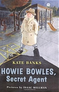 Howie Bowles, Secret Agent (Hardcover)