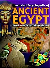 Illustrated Encyclopedia of Ancient Egypt (Hardcover)