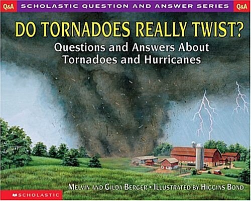 Do Tornadoes Really Twist? (Hardcover)