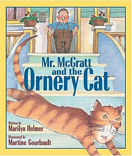 Mr. McGratt and the Ornery Cat (Hardcover)