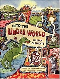 Into the Under World (Hardcover)