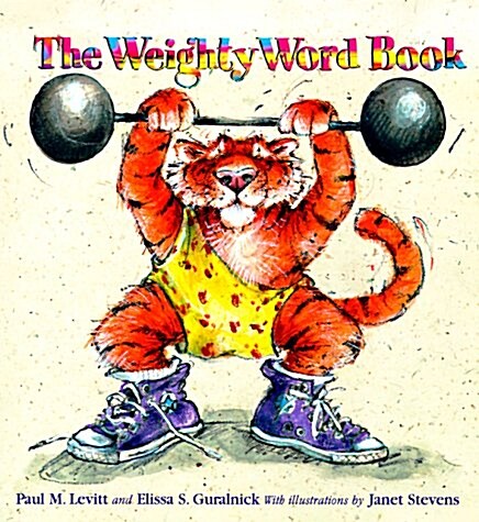 The Weighty Word Book (Hardcover, 2nd, Illustrated)