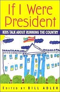 If I Were President (Paperback)