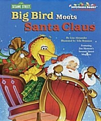 Big Bird Meets Santa Claus (Hardcover)