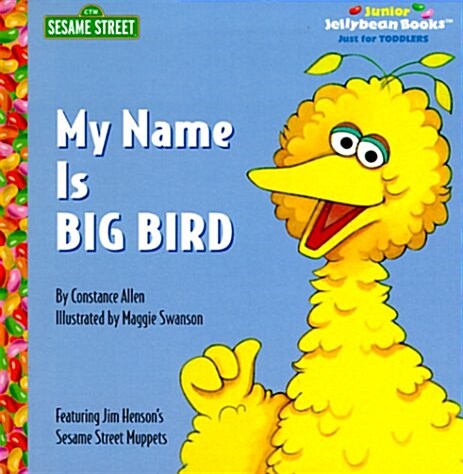 My Name Is Big Bird (Hardcover)